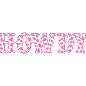 Howdy Svg, Cow Print Svg, Cowboy Svg, Cowgirl Svg, Country Svg. Vector Cut file for Cricut, Silhouette, Pdf Png Dxf, Decal, Sticker.