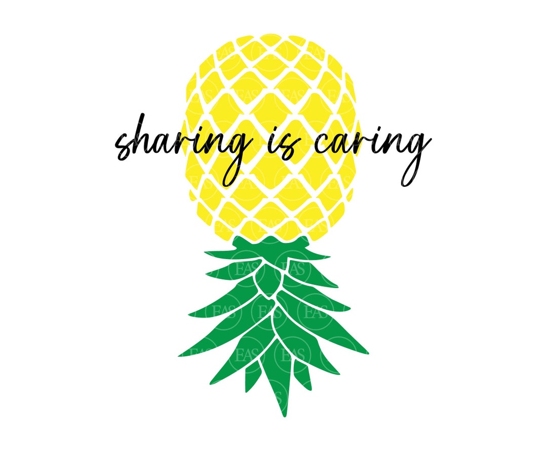 Upside Down Pineapple Svg, Sharing is Caring, Swinger Couple Quote