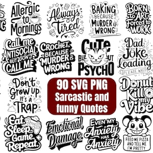 90 Sarcastic quotes svg and png, funny, popular