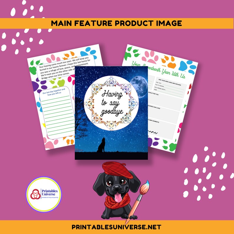May include: A printable set of pages for remembering a pet. The pages feature a black wolf silhouette against a starry night sky with a full moon. The text "Having to say goodbye" is in a circle with a floral design. The pages are designed to help you remember your pet and celebrate their life.
