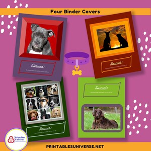 May include: Four printable binder covers featuring different dog photos. The covers are in a red, brown, green, and purple frame. The text on the covers says "Rescued! My adopted dog's journal of life and love with me."