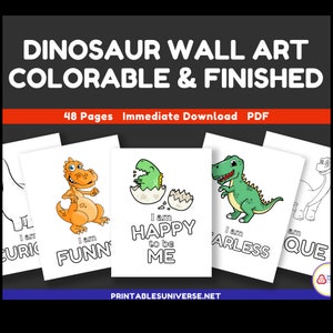 Dinosaur B&W Colorable and already Colored WALL ART for Kids, 8 separate pictures with positive affirmations in 3 sizes, digital download.