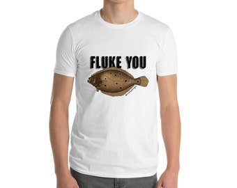 Fluke you Short-Sleeve T-Shirt