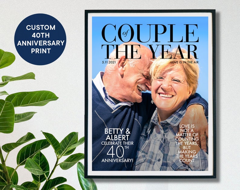 May include: A magazine cover with a photo of an older couple smiling and hugging. The headline reads "Couple of the Year" with the date "5.11.2021" and the text "Love is in the air". Below the photo, the text reads "Betty & Albert Celebrate their 40th Anniversary!" and "Love is not a matter of counting the years, but making the years count."