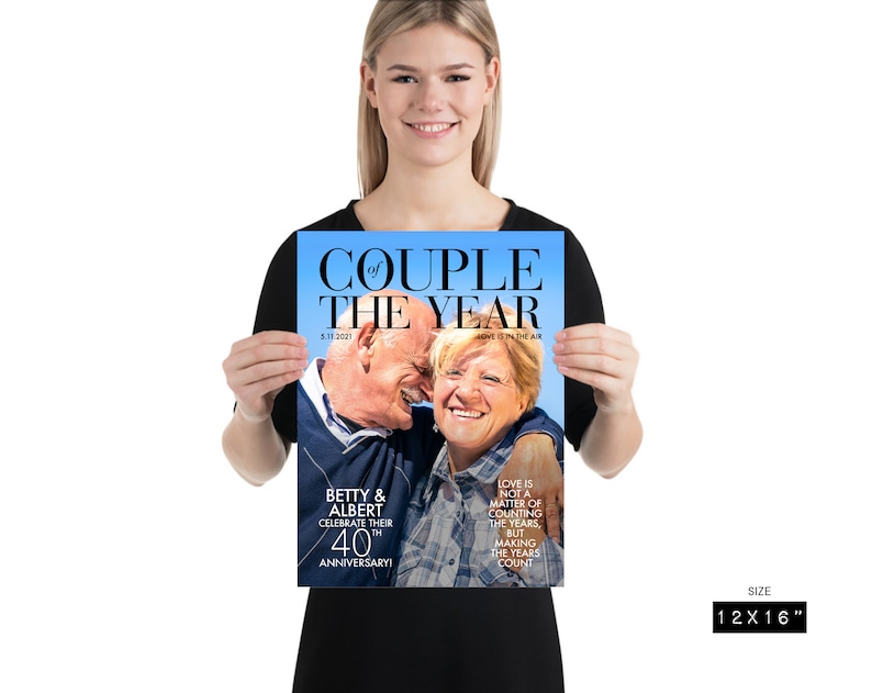 May include: A magazine cover with a photo of an older couple celebrating their 40th anniversary. The magazine cover is titled "Couple of the Year" with the text "Love is not a matter of counting the years, but making the years count".