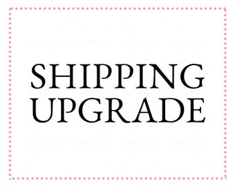 Express Shipping Upgrade