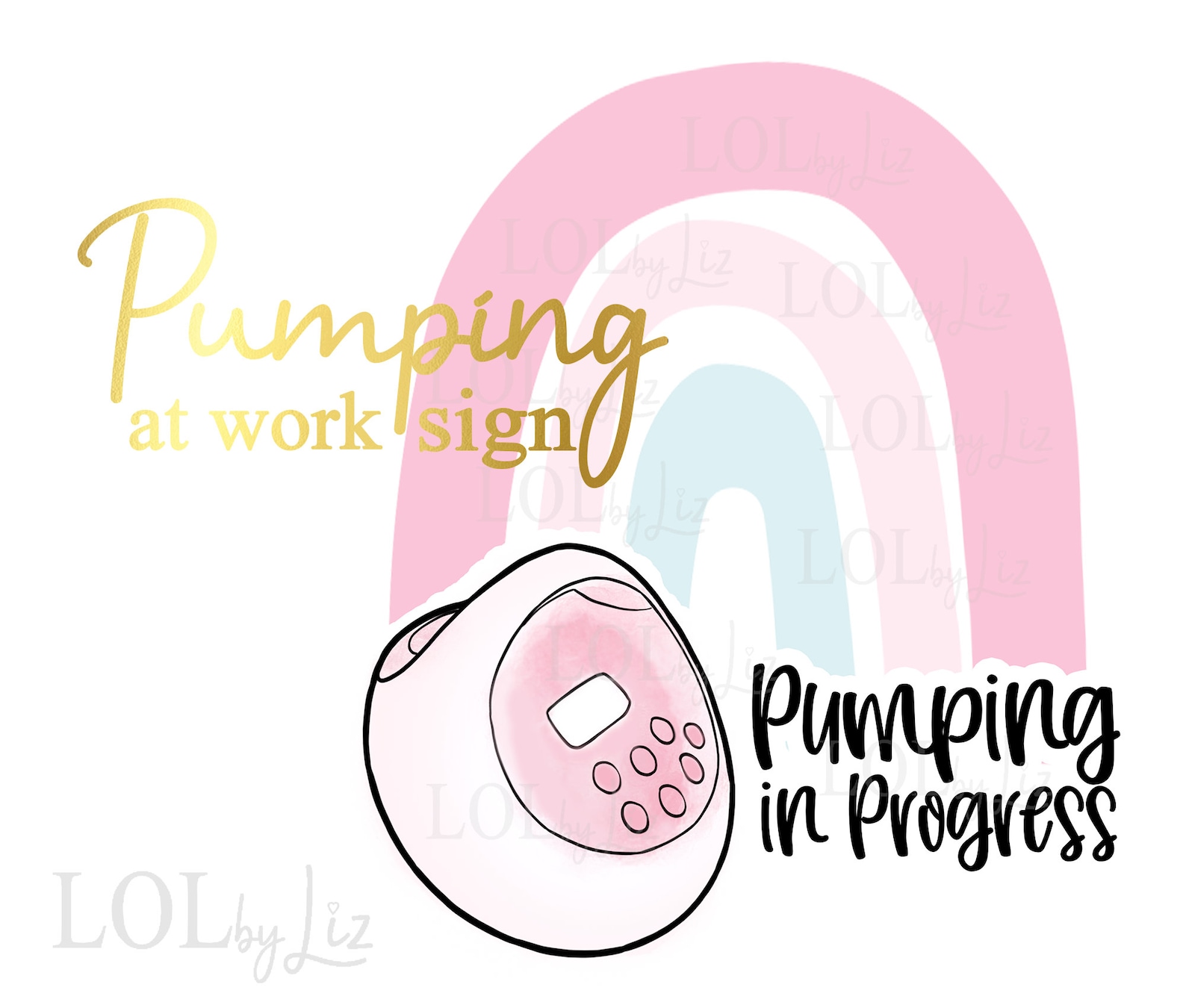 Pumping Door Sign Printable Rainbow and Pink Breast Pump Design Pumping