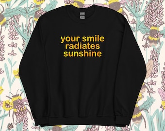 Sunshine Smiles Crewneck, positive clothing, happy sweatshirt, sunshine sweater, gift for her, gift for friend, gift for wife, birthday gift