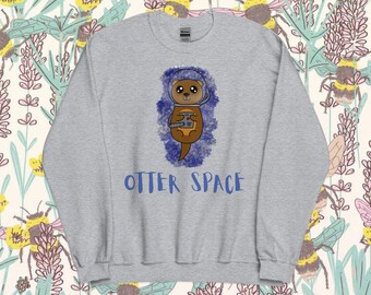 Otter Space Crewneck, otter sweatshirt, pun sweater, otter in space, outer space design, gift for space lover, gift for otter lover, space