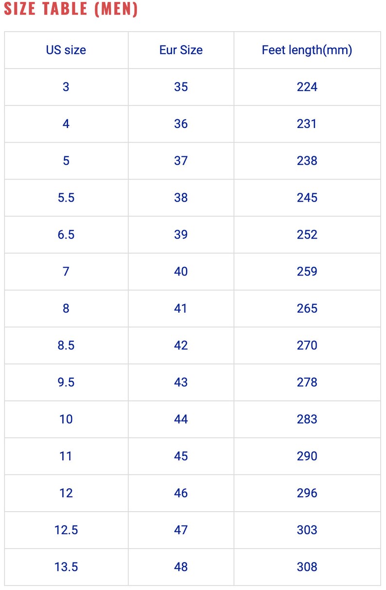 May include: A shoe size conversion chart for men, with US sizes ranging from 3 to 13.5, corresponding European sizes, and foot lengths in millimeters. The table is labeled "SIZE TABLE (MEN)".