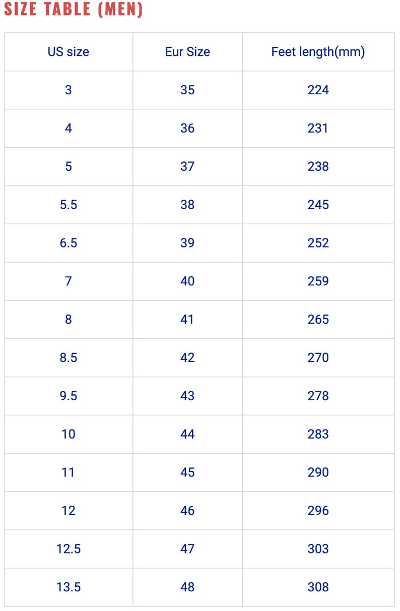 May include: A shoe size conversion chart for men, with US sizes ranging from 3 to 13.5, corresponding European sizes, and foot lengths in millimeters. The table is labeled "SIZE TABLE (MEN)".