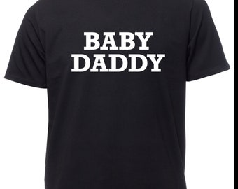 Baby Daddy T-shirt