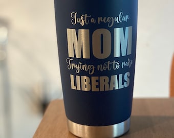 Just a regular mom trying not to raise liberals Tumbler