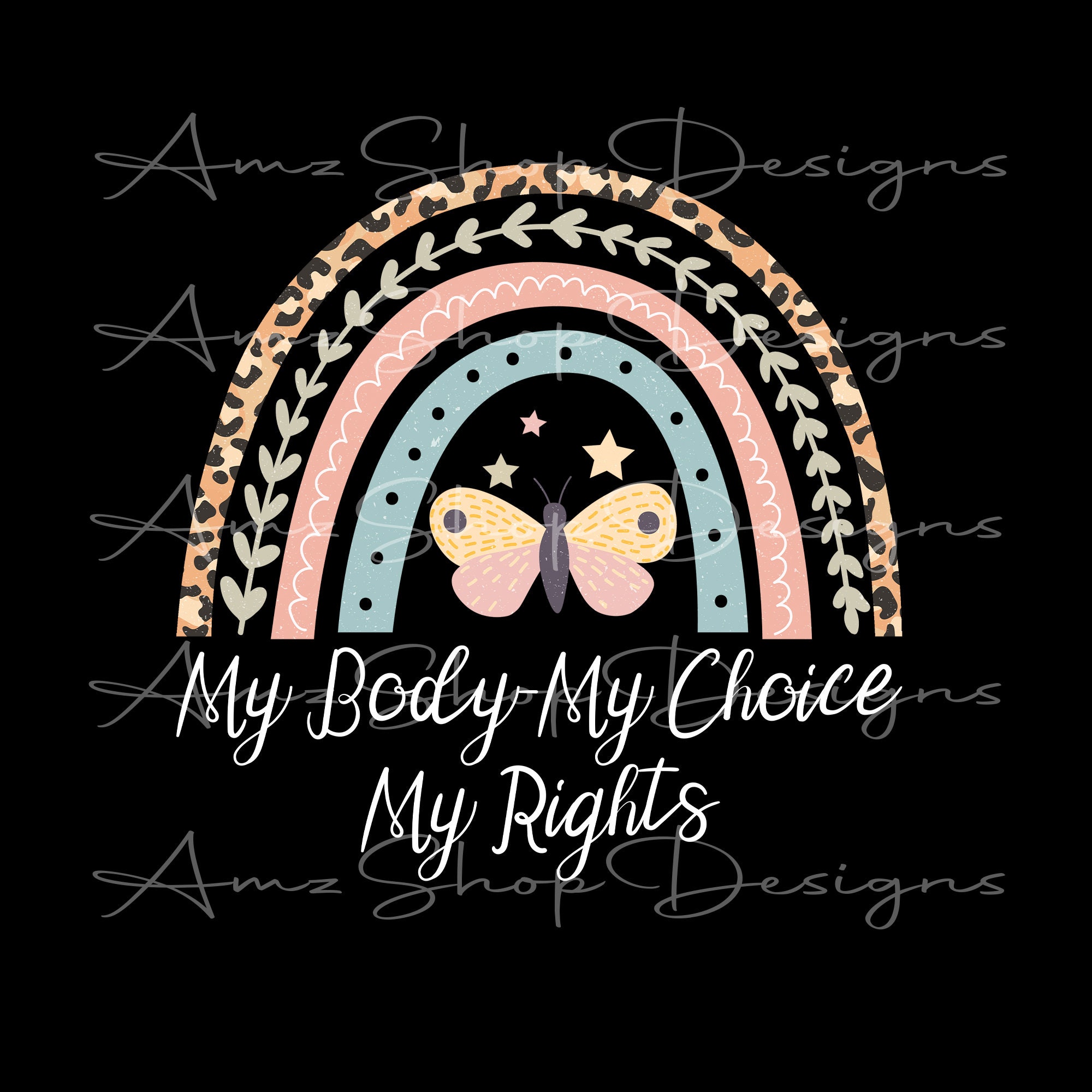 My Body My Choice My Rights PNG, Woman Power Design Download, Feminist PNG, Empowerment, Human Rights, Rainbow pro choice