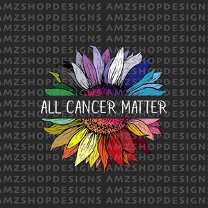 All Cancer Matter PNG, All About Cancer PNG, Cancer Awareness PNG, Sonnenblumen Datei, Mehrfarbiges Band, Krebs saugt in jeder Farbe