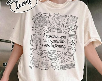 Comfort Color Everyone Communication Speechie AAC Bcba Aba Shirts, Speech Pathology Graduate, Sped Tee, Special Education Shirt RLUY03