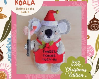Kosi Koala Crevettes sur le modèle PDF Barbie, une décoration en feutre de laine cousue à la main, Bush Buddy Christmas Edition No. 3