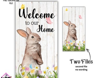 Welcome to our home Spring Bunny - Easter Digital Sublimation Wreath Sign Design PNG Download ONLY Decor
