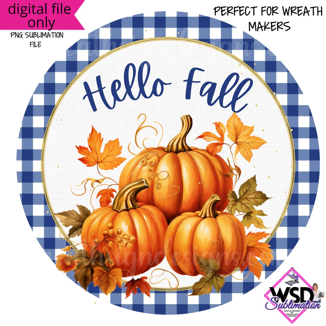 Hello Fall Vintage Pumpkin Truck- Sublimation- Round Wreath Sign Design ...