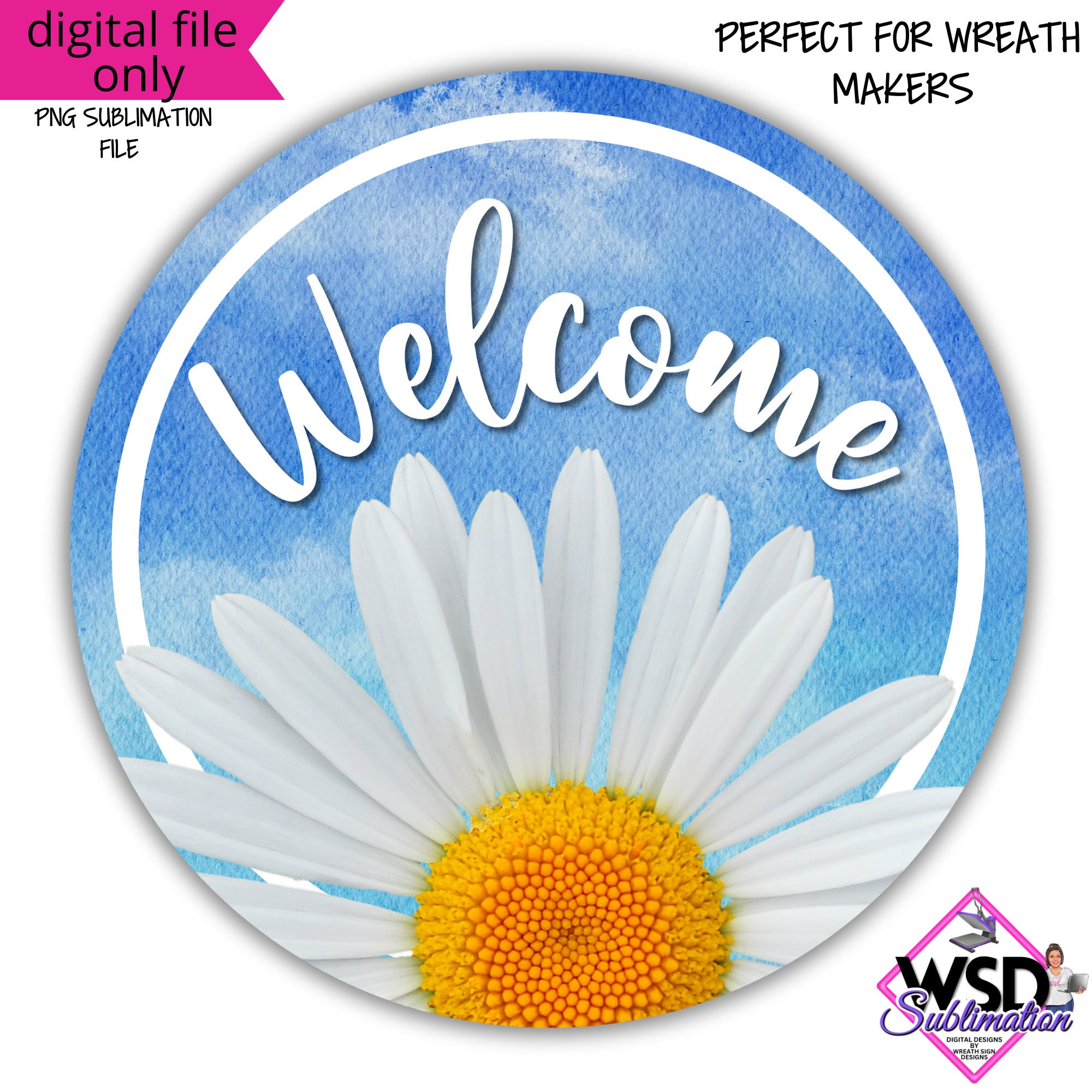 Digisize Welcomesign Welcome Daisy Sign Digital Design Png-download ONLY- Front Door Decor ...