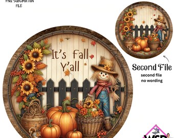 Digital Wreath Sign Sublimation | Its Fall Y'all Pumpkin Scarecrow- Round Wreath Sign Design- Digital Download- Fall PNG digital sign