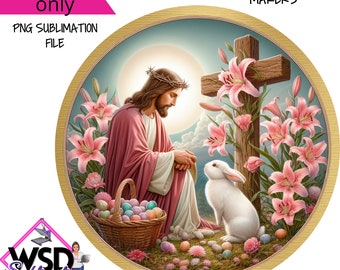 Jesus with Bunny at the Cross Christian Easter Digital Sublimation Wreath Sign Design PNG Download ONLY Front Door Decor