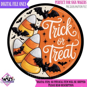 Peut inclure: Un motif rond sur le thème d'Halloween avec des bonbons en forme d'épis de maïs, des chauves-souris et l'inscription "Trick or Treat" en blanc sur fond orange. Fichier numérique pour sublimation.
