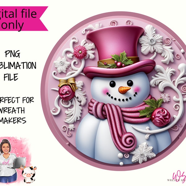 3d pink Snowman wreath sign- Digital Design PNG Download ONLY Front Door Decor digital sign