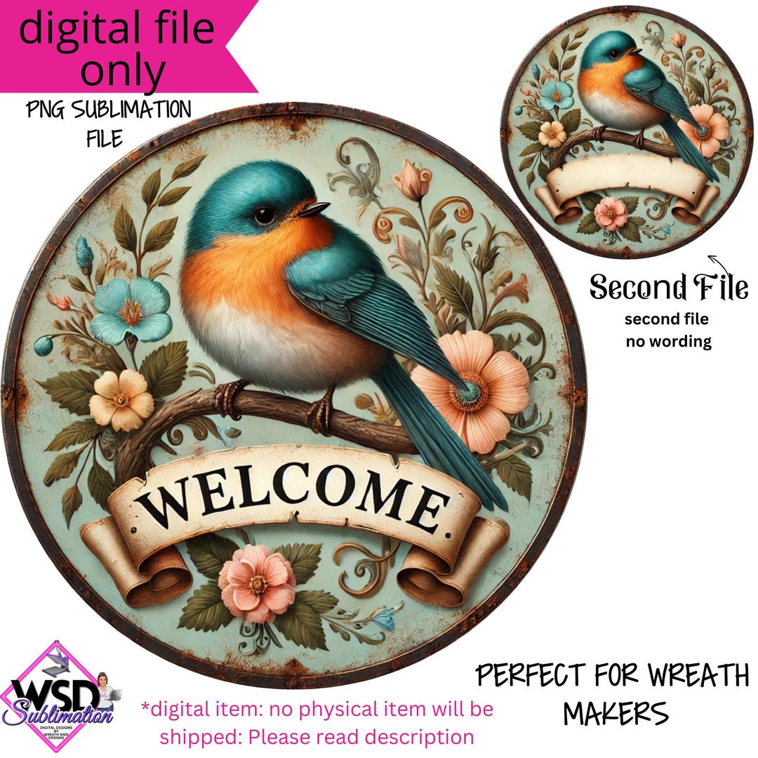 Digital Sublimation Wreath Sign- Welcome Vintage Chubby Spring Bird ...