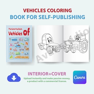 Printable Coloring Book with Vehicles | BOOK for SELF-PUBLISHING with Commercial License - Kdp Interior and Cover Bonus | Canva Editable