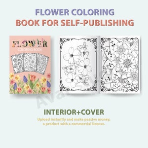 Printable Coloring Sheets Book with Flower | Kdp Interiors and Cover Bonus for SELF-PUBLISHING with Commercial License