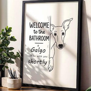 Funny Galgo Bathroom Wall Art Print Design PNG file Minimalist Printable Art Poster for Dog Owners Instant Download