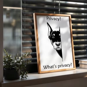 Doberman Pinscher Funny Poster No Privacy Bathroom Wall Art Design for Dog Lovers Minimalist Dobie Print Instant Download