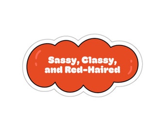 Vibrant Redhead Sticker Red Haired Illustration Quote Decal for Funny Art for Red Head Gift