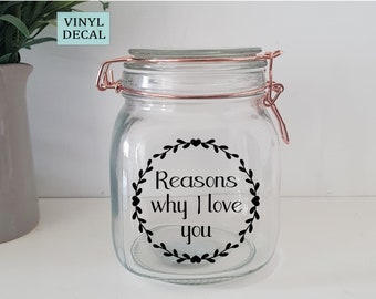 Reasons Why I Love You Jar Vinyl Decal - DIY Couples Gift