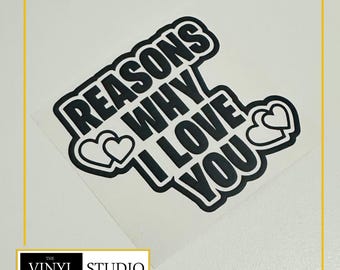 Reasons Why I Love You Jar Vinyl Decal - DIY Valentines Gift