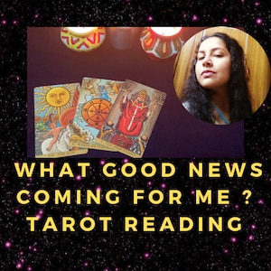 What Good News Coming for Me? | Tarot reading
