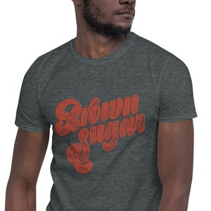 Brown Sugar T-shirt, Brown shirt, Holiday shirt Short-Sleeve Unisex T-Shirt, brown pride shirt, vintage shirt, gift for him, gift for her