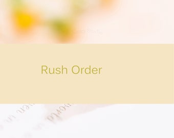 Rush Order