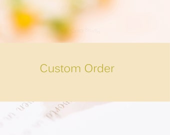 Custom order