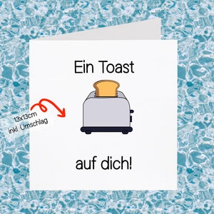 Geburtstagskarte Klappkarte, aufklappen, Toast, Toaster, Sarkasmus, Postkarte, Beste Freundin, Geschenk, Valentinskarte,