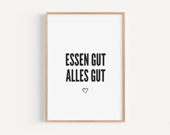 Poster Food is good, everything is good to print, poster kitchen, kitchen poster, kitchen pictures, picture for dining room, kitchen decoration, kitchen decoration, picture kitchen