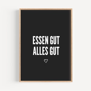 Poster Food is good, everything is good to print, poster kitchen, kitchen poster, kitchen pictures, picture for dining room, kitchen decoration, kitchen decoration, picture kitchen