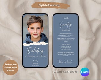 May include: A blue digital invitation with a photo of a young boy in a white shirt and blue jacket. The text reads "Digital Invitation", "Invitation to my Communion", "Sunday, June 26, 2025", "With great joy we invite you to my Communion", "We look forward to celebrating this special day with you", "4:00 PM at St. Nikolai Church, Musterstrasse 12, 12345 Musterstadt", "Afterwards we will celebrate with coffee and cake at our home", "Max and Family", "Immediate editing with Canva".