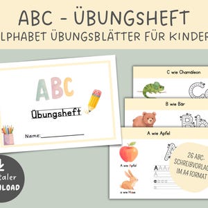 May include: A digital download of an ABC workbook for children. The cover features the letters "ABC" in pastel colors, the title "Übungsheft", and a pencil illustration. Inside, there are pages with letters, animals, and writing practice.