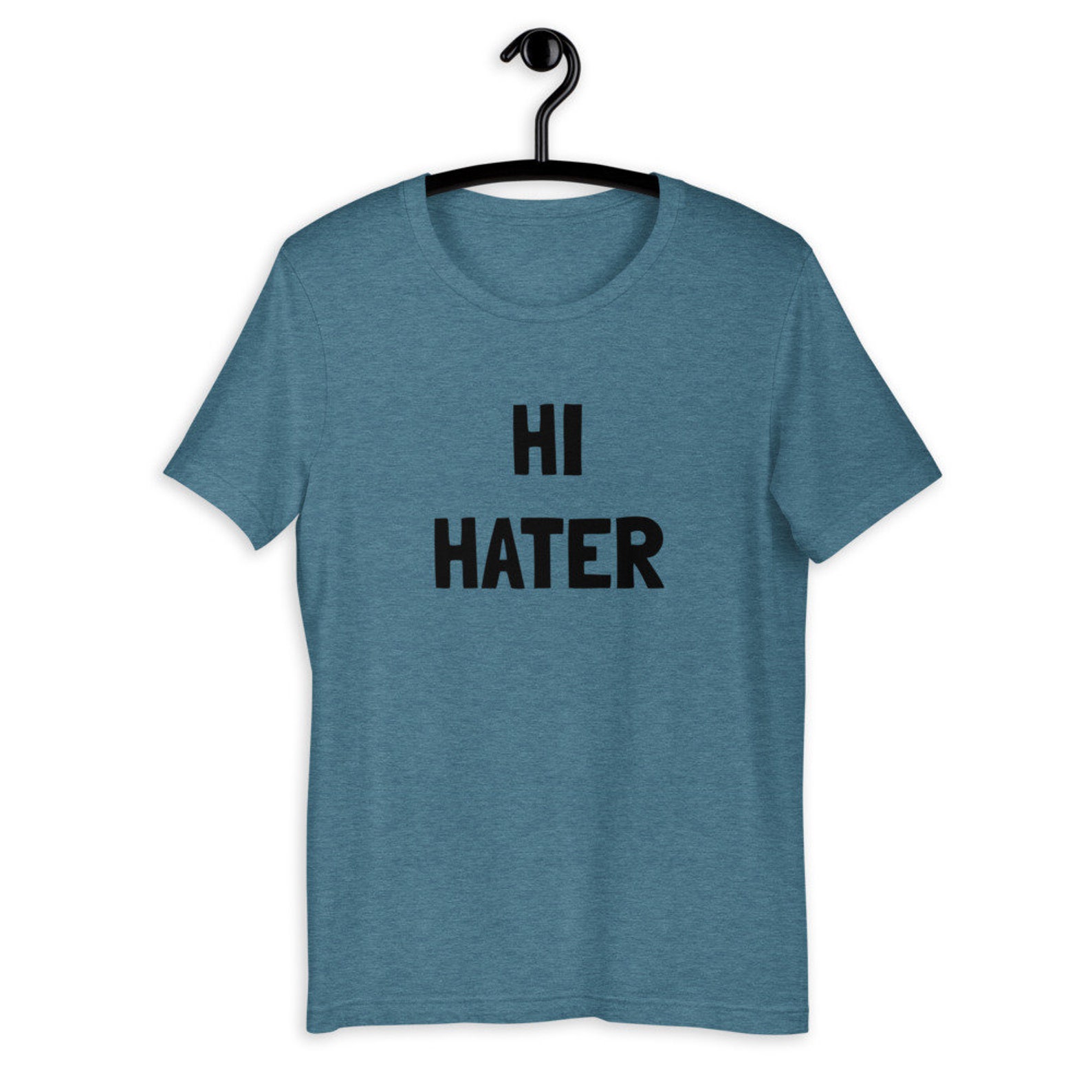 Hi Hater Bye Hater Tshirt Shortsleeve Unisex Etsy