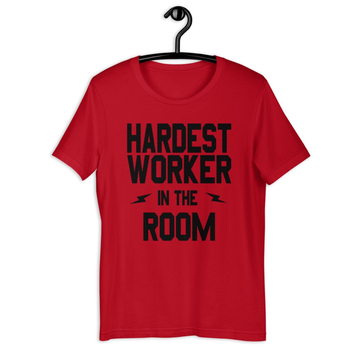 Hardest worker in the room T-Shirt Short-Sleeve Unisex | Etsy