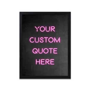 Custom - Neon - Zitat - Mehrfarbiger Druck