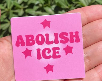 Abolish ICE Sticker: Political Waterproof Vinyl Sticker