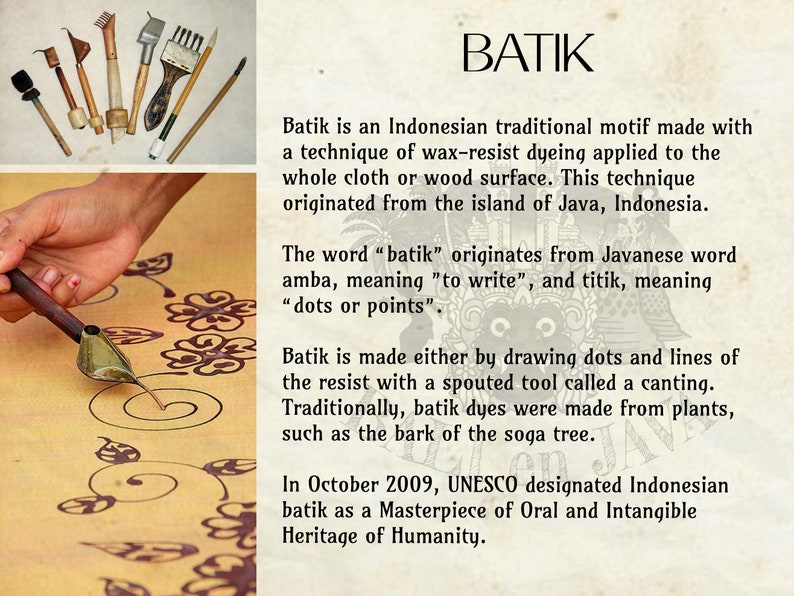 Puede incluir: Una colecci&oacute;n de diversas herramientas de batik de madera y metal con puntas de vertido y pinceles, junto a una demostraci&oacute;n de una herramienta canting aplicando patrones de cera oscura sobre tela clara, con texto explicando la historia del batik.